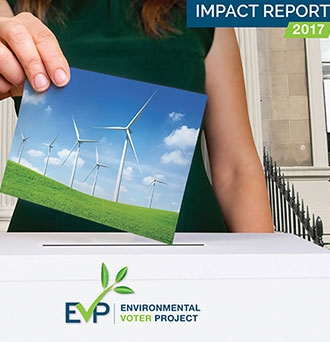 Environmental Voter Project: 2017 Impact Report