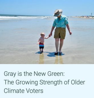 Photo of grandparent holding child's hand at the beach with text over blue background that reads Gray is the New Green: The Growing Strength of Older Climate Voters