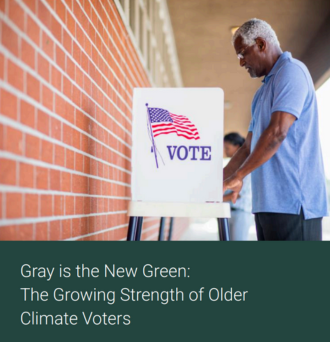 A photo of an older Black man with white hair and glasses voting at a voting booth. Below, white text on a dark green background reads "Gray is the New Green: The Growing Strength of Older Climate Voters"